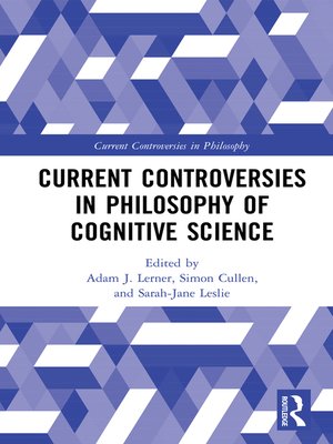 cover image of Current Controversies in Philosophy of Cognitive Science